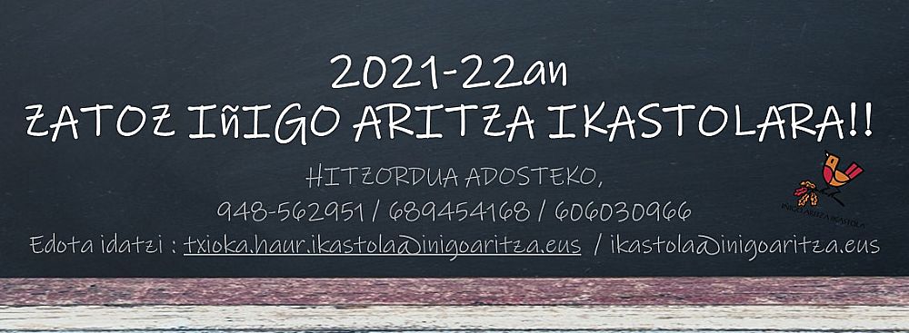 2021-22 MATRIKULAZIO DATA: MAIATZAREN 17tik 21era